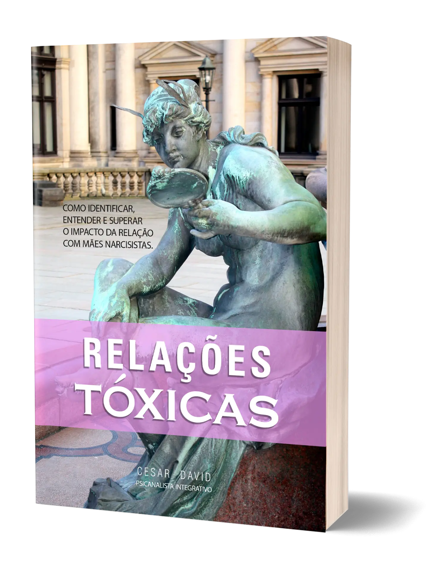 Capa do livro Relações Tóxicas, de Cesar David